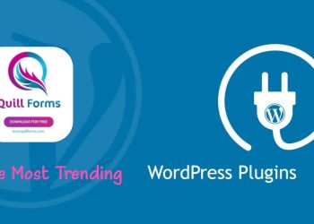 Quill Forms | Most Trending WordPress Plugin in 2022