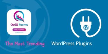 Quill Forms | Most Trending WordPress Plugin in 2022