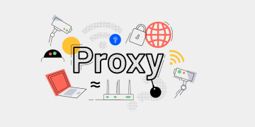 What is a Proxy, Why and Who Needs it?