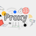 What is a Proxy, Why and Who Needs it?